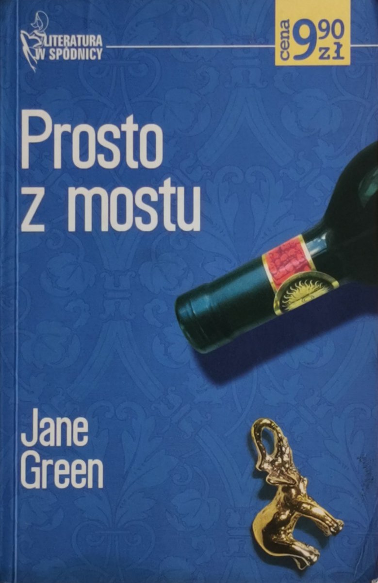 PROSTO Z MOSTU - Jane Green
