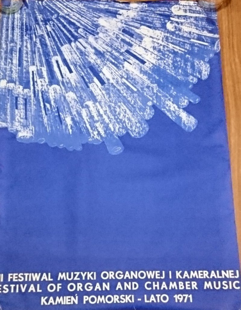 PLAKAT. VII FESTIWAL MUZYKI ORGANOWEJ I KAMERALNEJ. KAMIEŃ POMORSKI LATO 1971