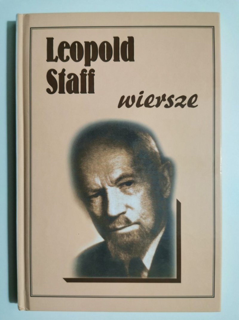 WIERSZE - Leopold Staff