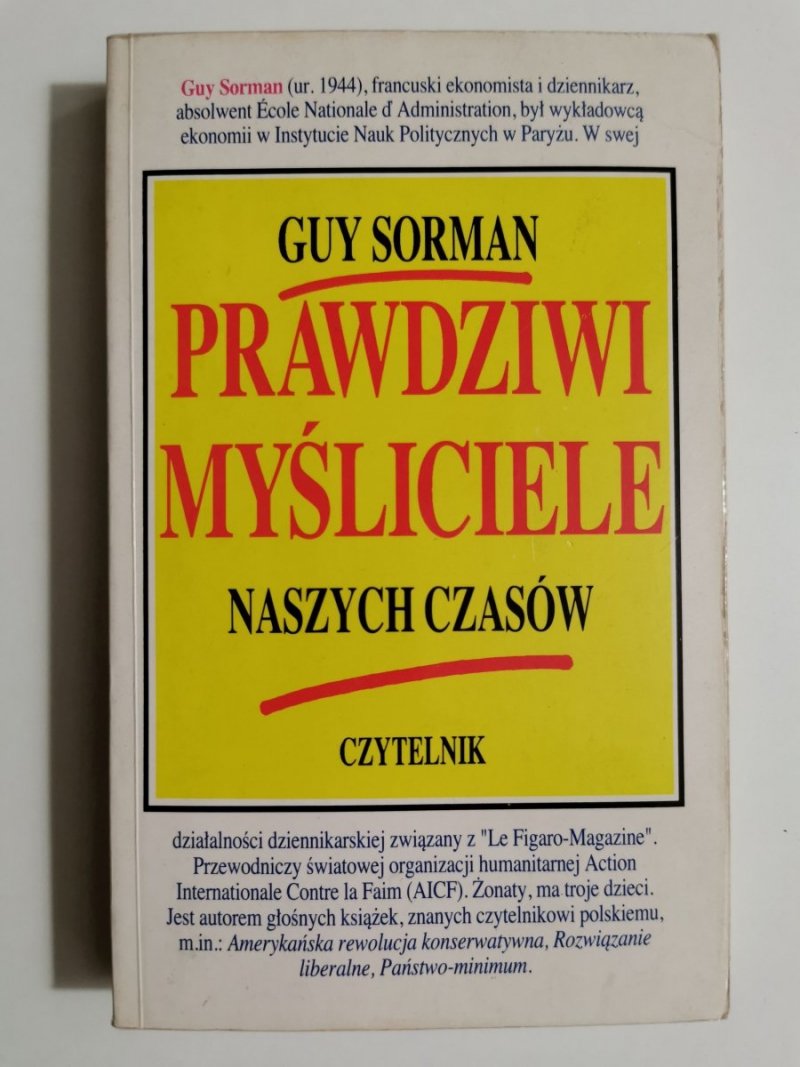 PRAWDZIWI MYŚLICIELE NASZYCH CZASÓW - Guy Sorman 1993