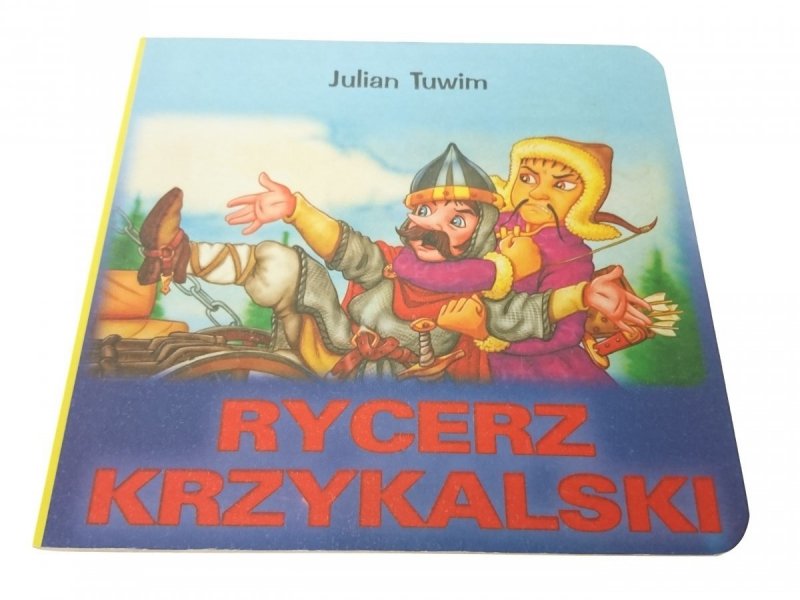 RYCERZ KRZYKALSKI - Julian Tuwim