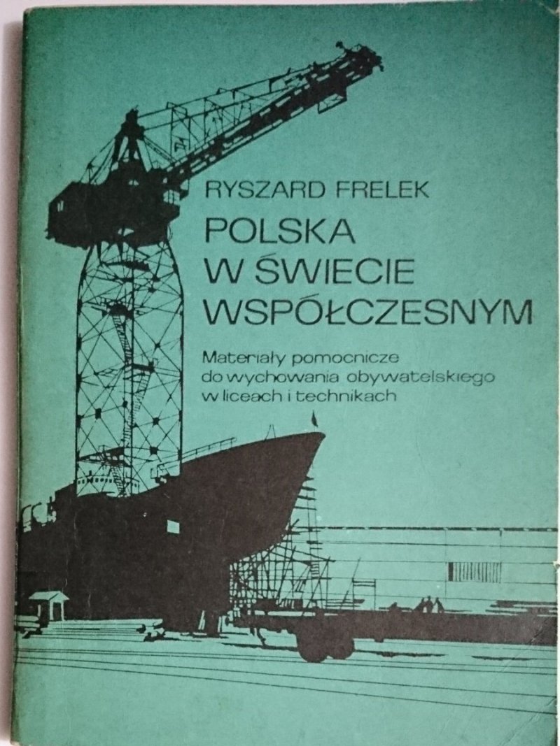 POLSKA W ŚWIECIE WSPÓŁCZESNYM - Frelek 1970
