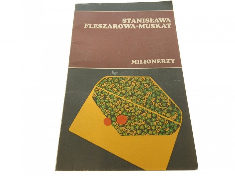 MILIONERZY - Stanisława Fleszarowa-Muskat 1977