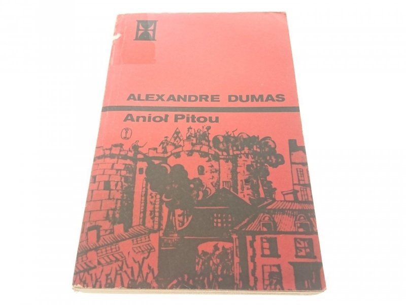 ANIOŁ PITOU TOM II - Alexandre Dumas 1983