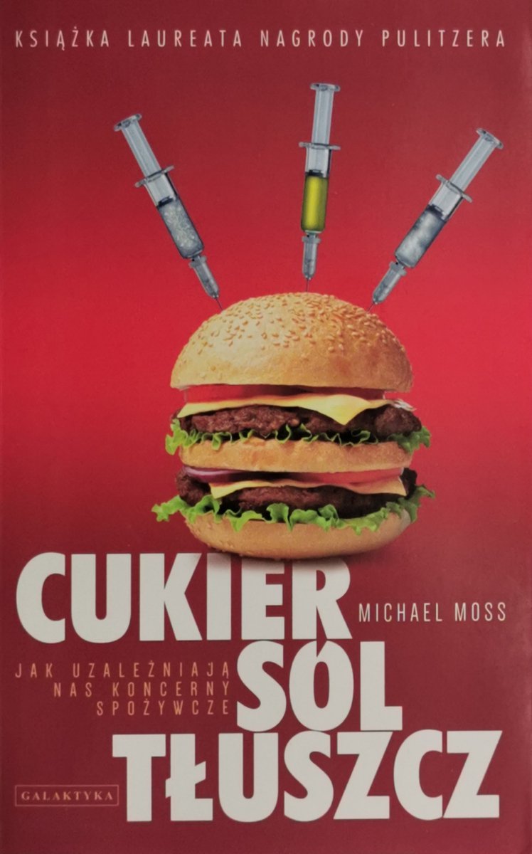 CUKIER SÓL TŁUSZCZ - Michael Moss