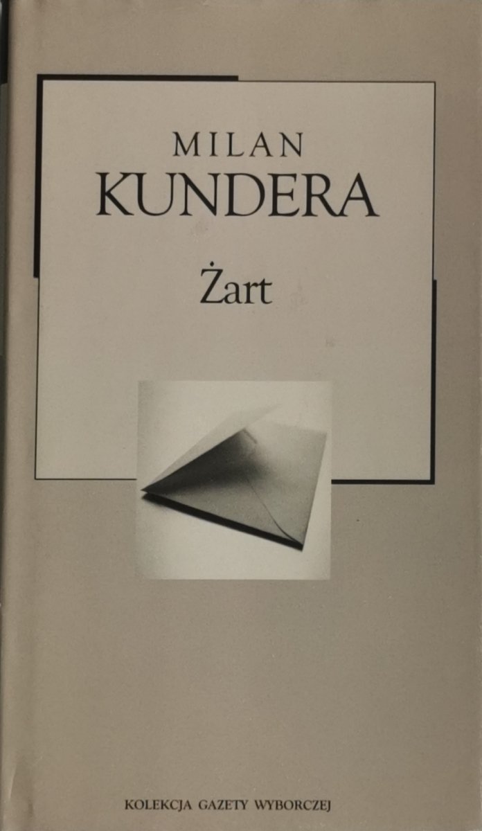 ŻART - Milan Kundera