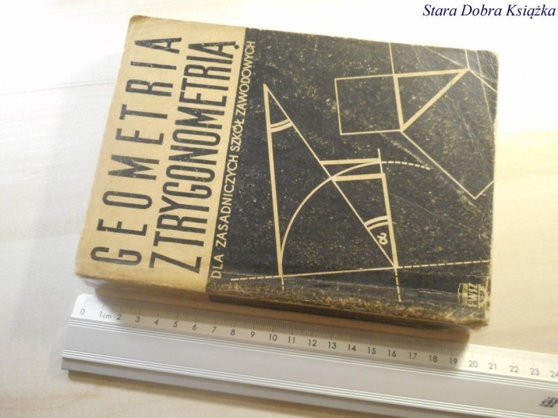 GEOMETRIA Z TRYGONOMETRIĄ - Praca Zbiorowa 1965