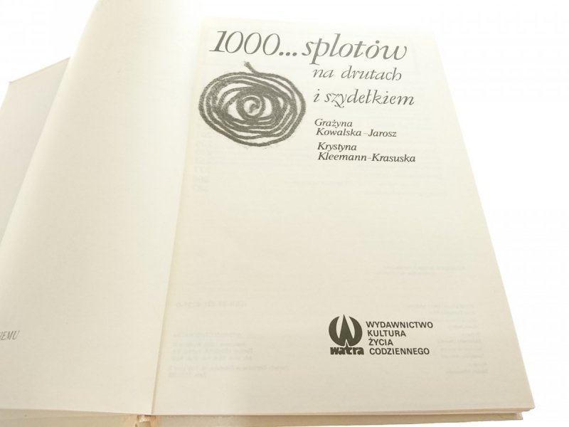 1000... SPLOTÓW NA DRUTACH I SZYDEŁKIEM 1990