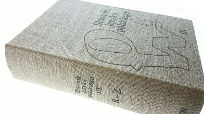 SŁOWNIK JĘZYKA POLSKIEGO TOM TRZECI R-Ż (1989)