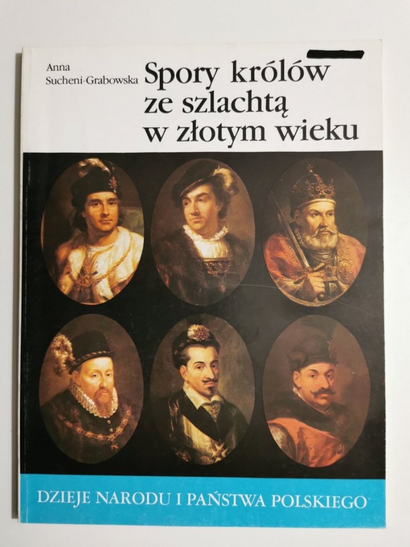 DNIPP: SPORY KRÓLÓW ZE SZLACHTĄ W ZŁOTYM WIEKU 