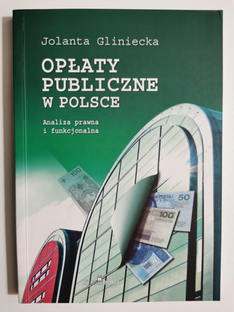 OPŁATY PUBLICZNE W POLSCE - Jolanta Gliniecka