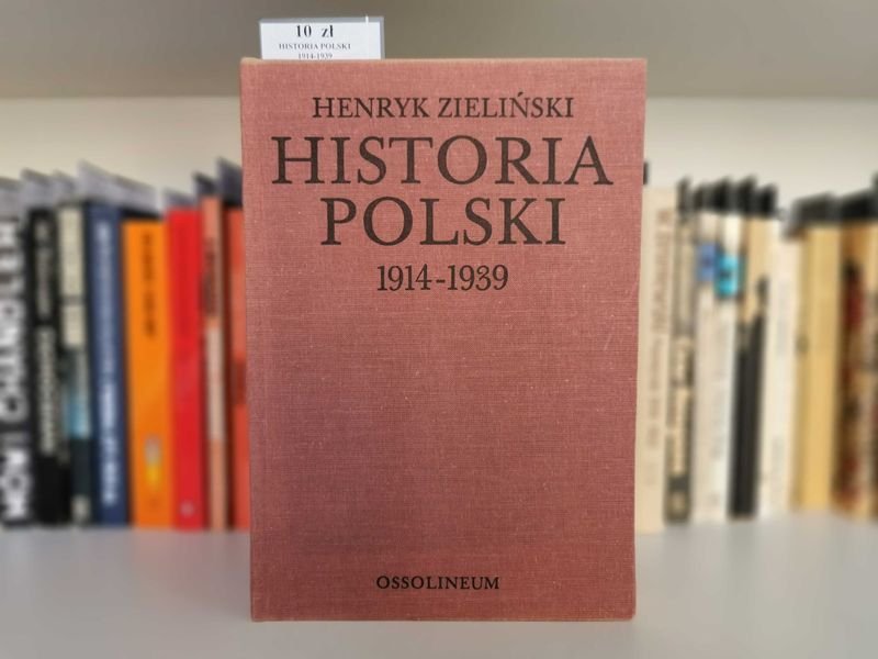 Historia Polski 1914 do 1939 - Henryk Zieliński