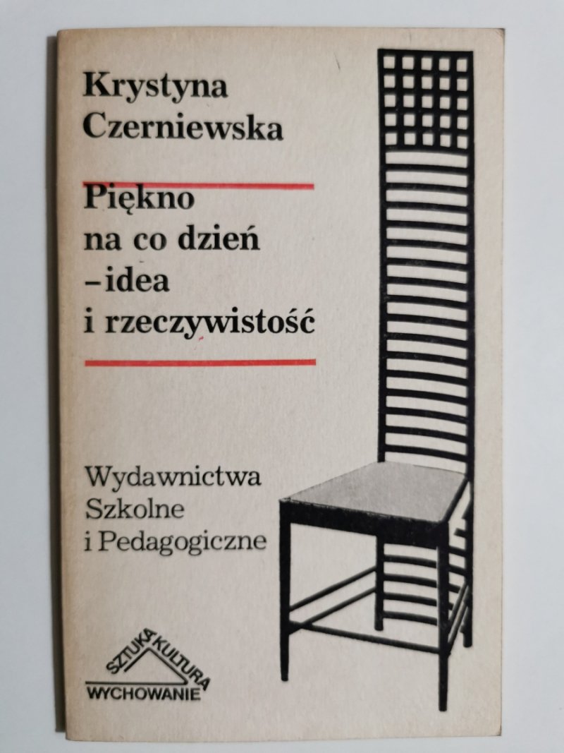 PIĘKNO NA CO DZIEŃ – IDEA I RZECZYWISTOŚĆ