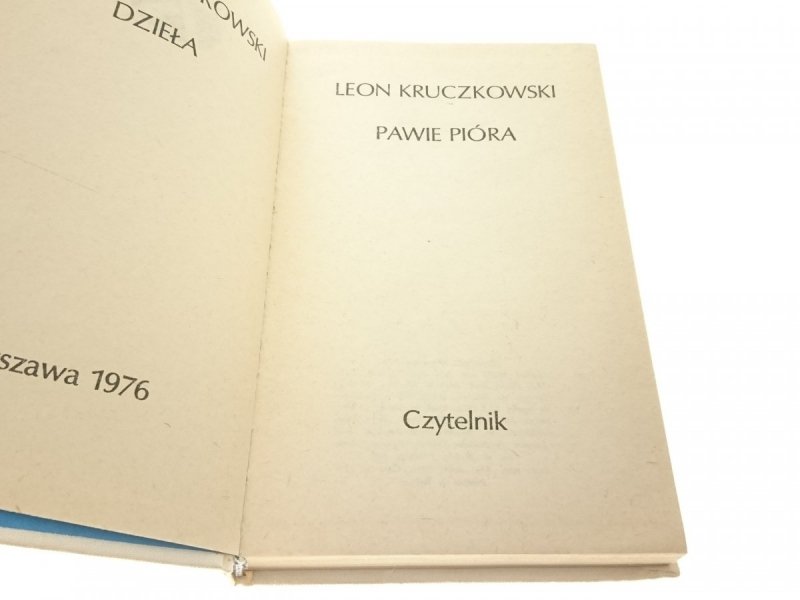 PAWIE PIÓRKA - Leon Kruczkowski 1976