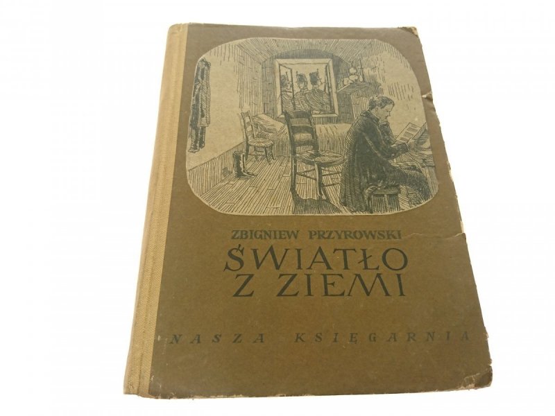 ŚWIATŁO Z ZIEMI - Zbigniew Przyrowski 1954
