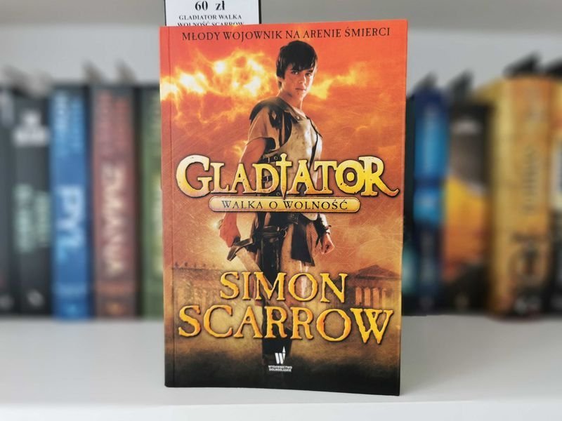 Gladiator. Walka o wolność - Simon Scarrow