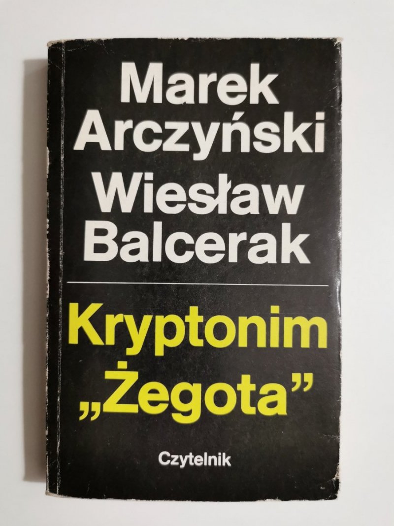 KRYPTONIM ŻEGOTA - Marek Arczyński 1979