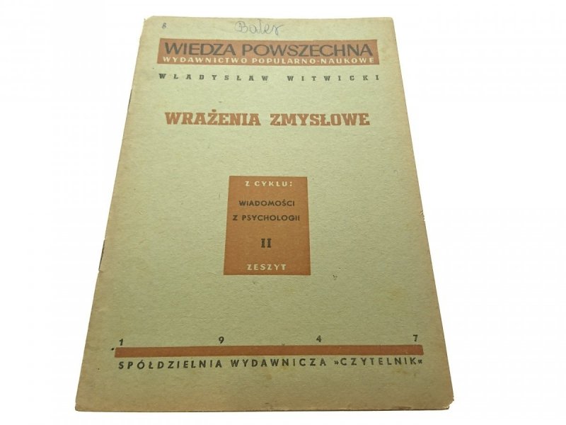 WIADOMOŚCI Z PSYCHOLOGII II WRAŻENIA ZMYSŁOWE 1947