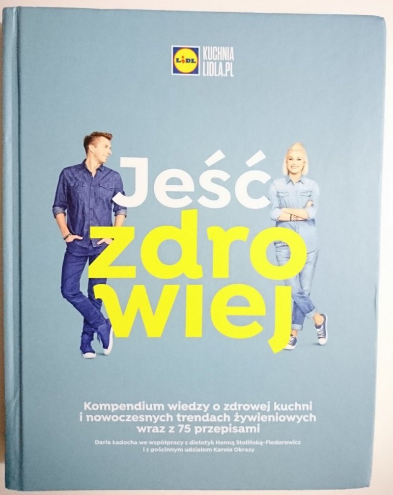 KUCHNIA LIDLA. JEŚĆ ZDROWIEJ 