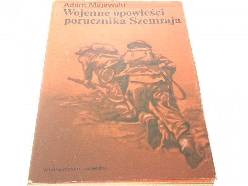 WOJENNE OPOWIEŚCI PORUCZNIKA SZEMRAJA - Majewski