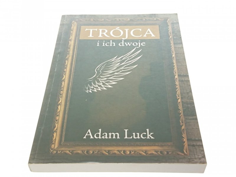 TRÓJCA I ICH DWOJE - Adam Luck 2011