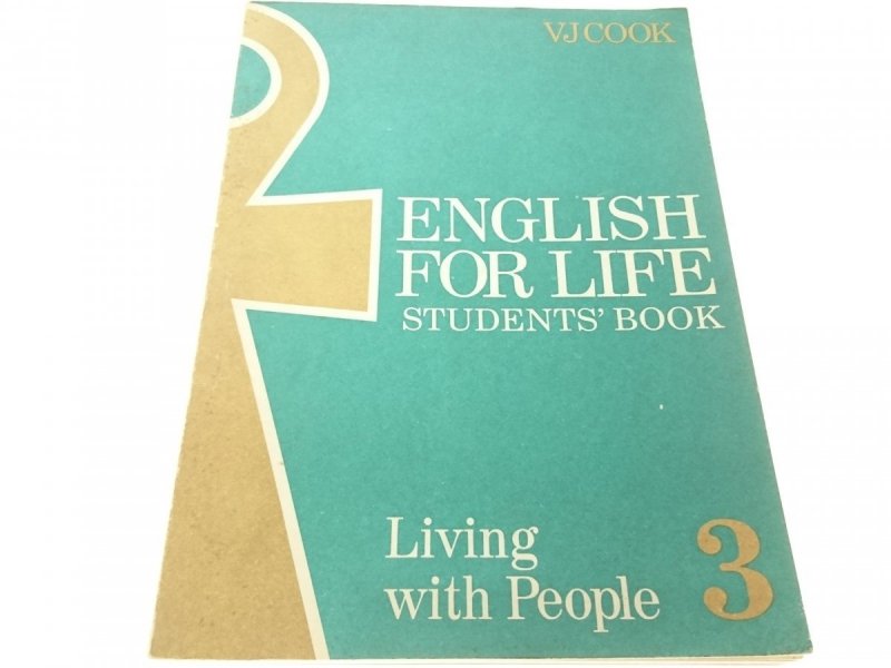 ENGLISH FOR LIFE III Living with People