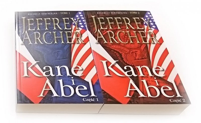 KANE I ABEL CZĘŚĆ I i II - Jeffrey Archer 2015