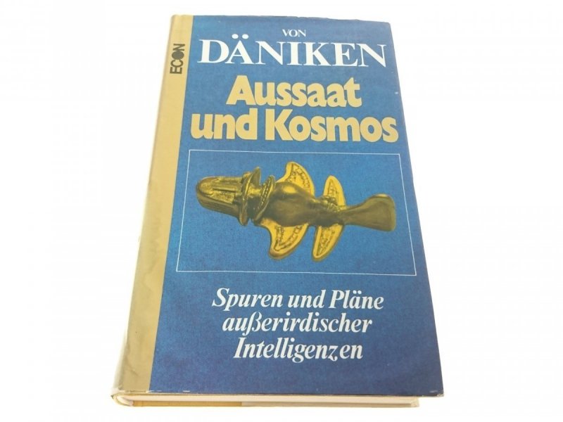AUSSAAT UND KOSMOS - Erich von Daniken 1972