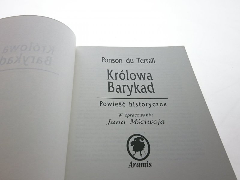 KRÓLOWA BARYKAD - Ponson du Terrail
