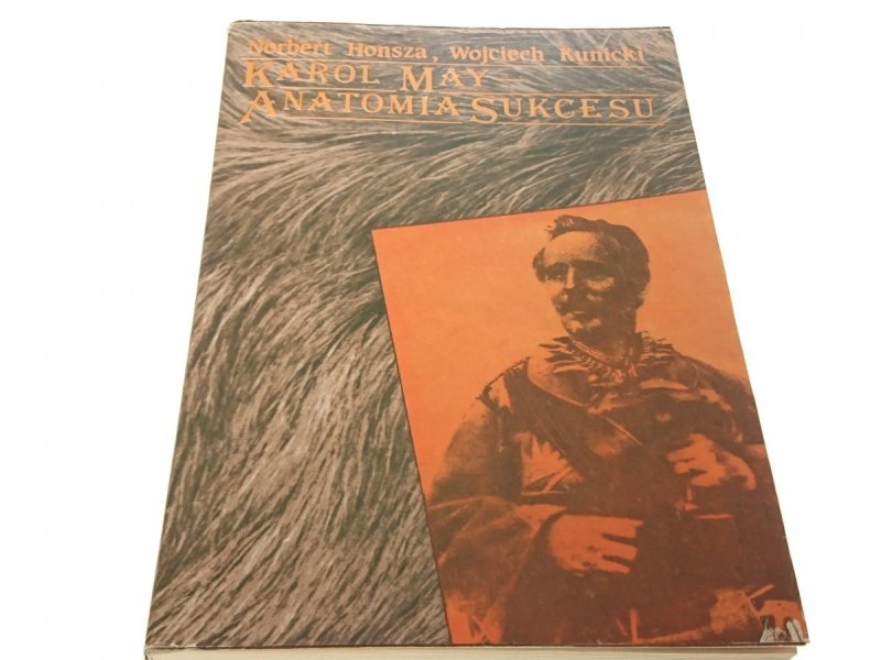 KAROL MAY - ANATOMIA SUKCESU - Norbert Honsza 1986