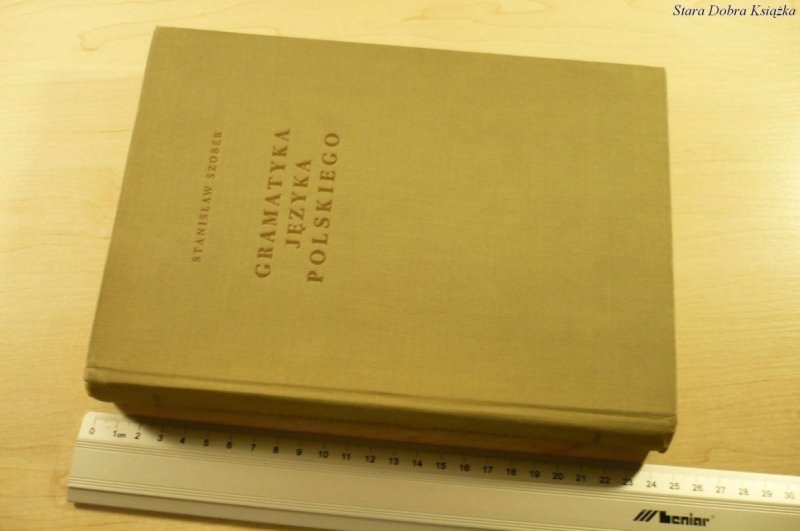 GRAMATYKA JĘZYKA POLSKIEGO - Stanisław Szober 1957