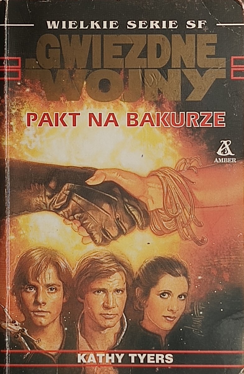 GWIEZDNE WOJNY: PAKT NA BAKURZE - Kathy Tyers