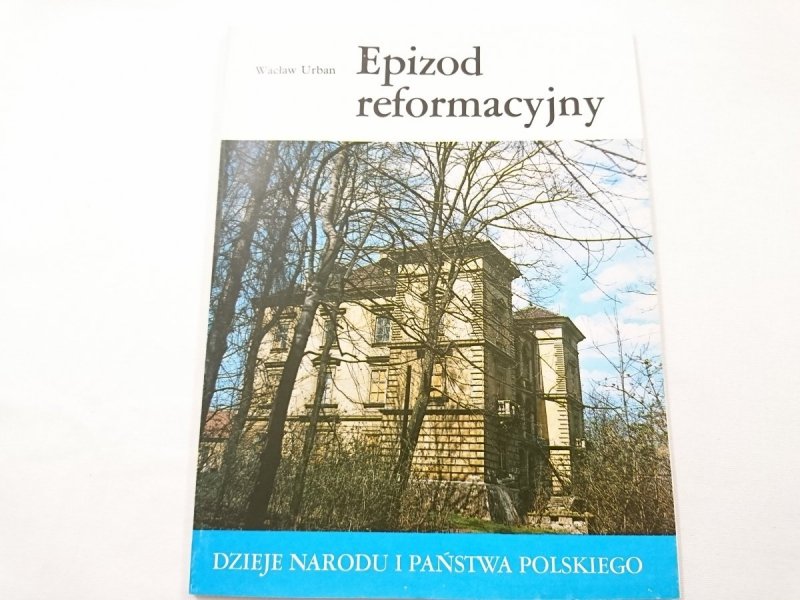 DNiPP: EPIZOD REFORMACYJNY