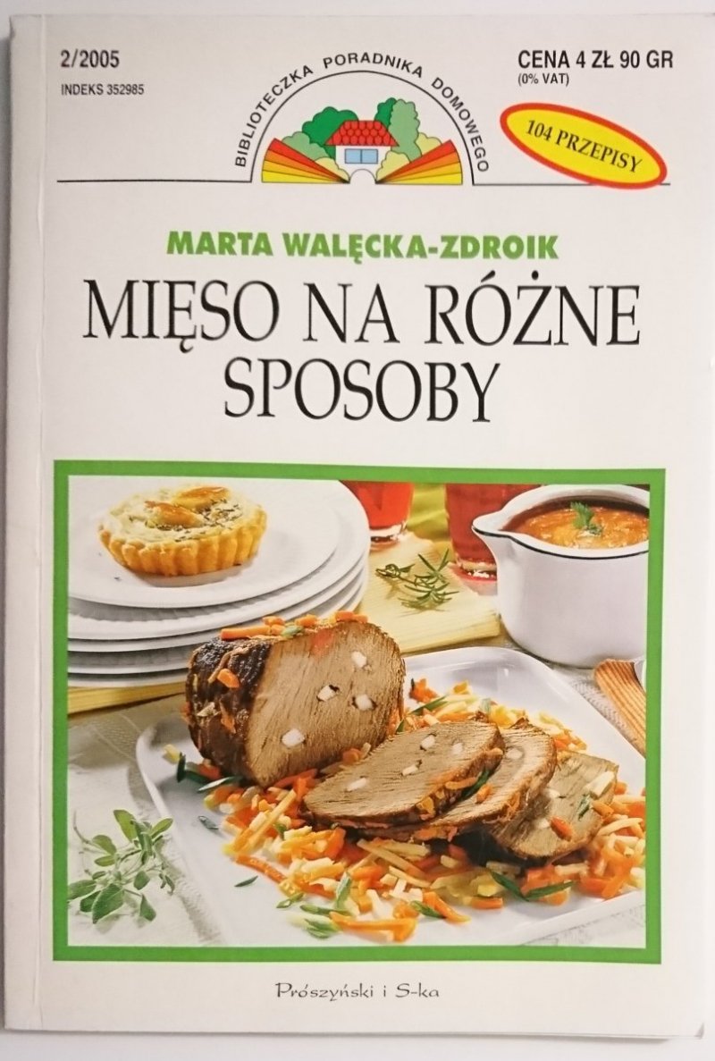 MIĘSO NA RÓŻNE SPOSOBY - Marta Walęcka-Zdroik 2005
