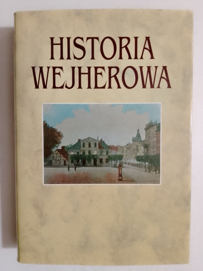 HISTORIA WEJHEROWA