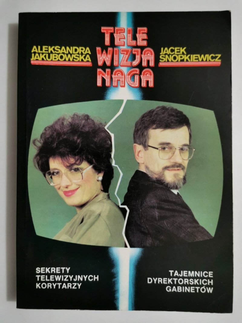 TELEWIZJA NAGA - Aleksandra Jakubowska, Jacek Snopkiewicz 1991