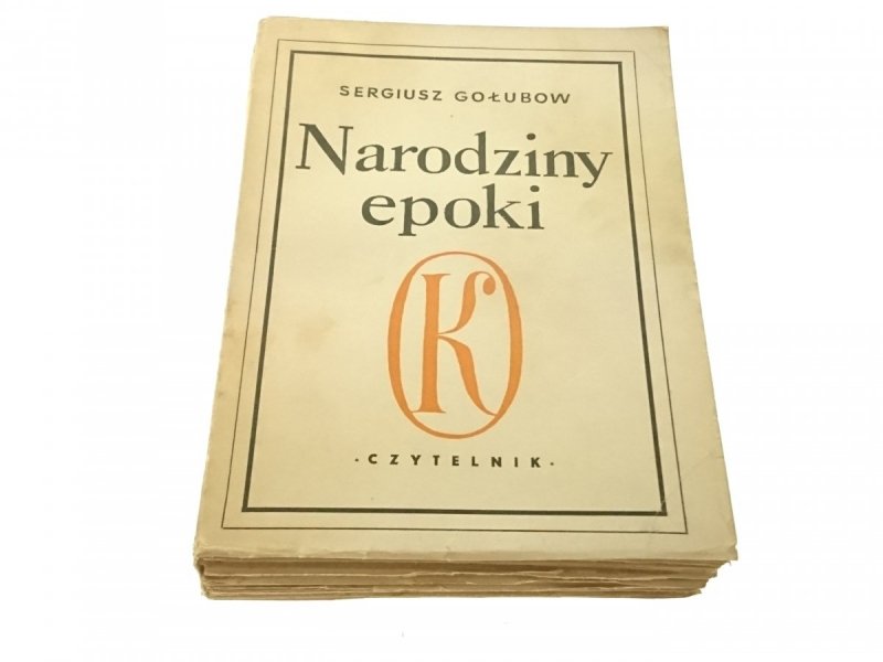 NARODZINY EPOKI - Sergiusz Gołubow 1950