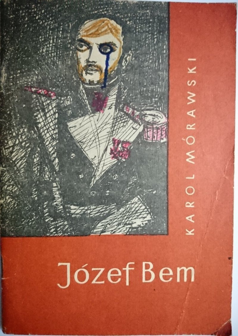 JÓZEF BEM - Karol Mórawski 1975