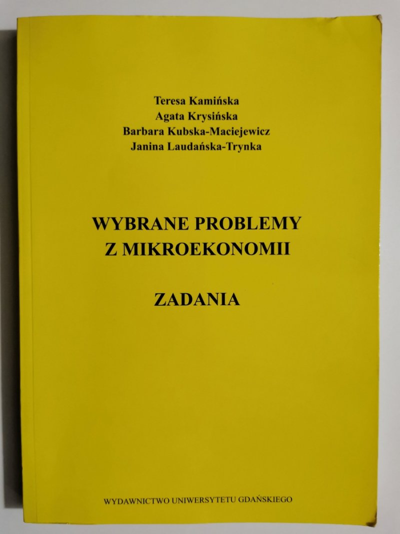WYBRANE PROBLEMY Z MIKROEKONOMII - Teresa Kamińska