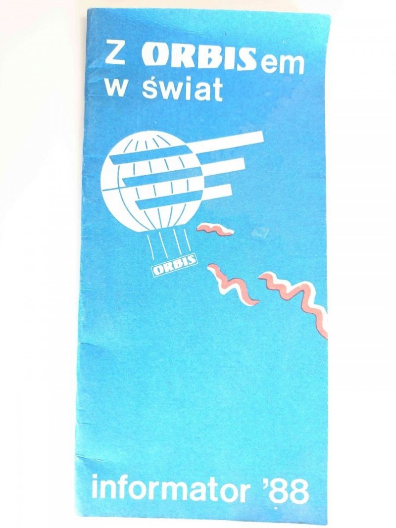 Z ORBISEM W ŚWIAT. INFORMATOR '88
