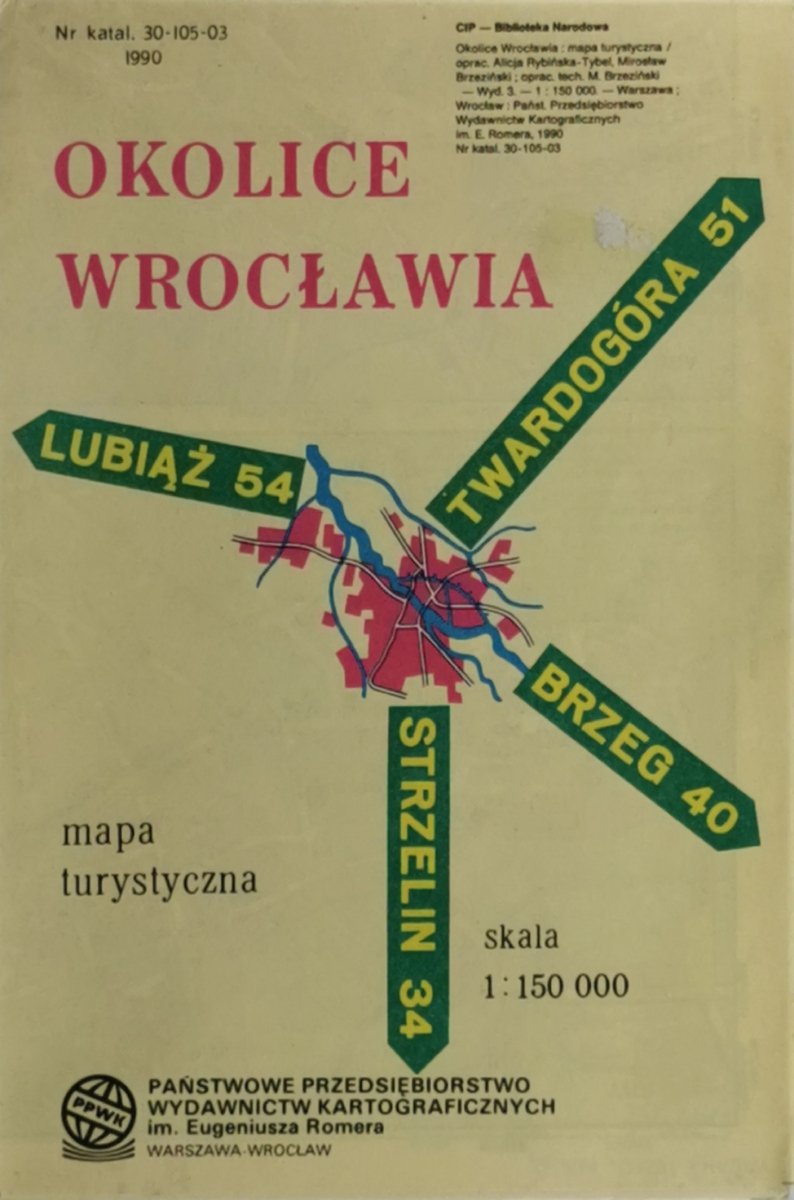 OKOLICE WROCŁAWIA MAPA 1:150 000 1990