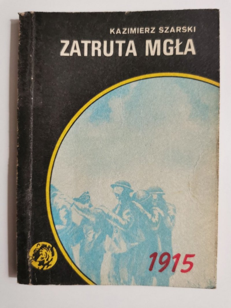 ŻÓŁTY TYGRYS: ZATRUTA MGŁA - Kazimierz Szarski 1990
