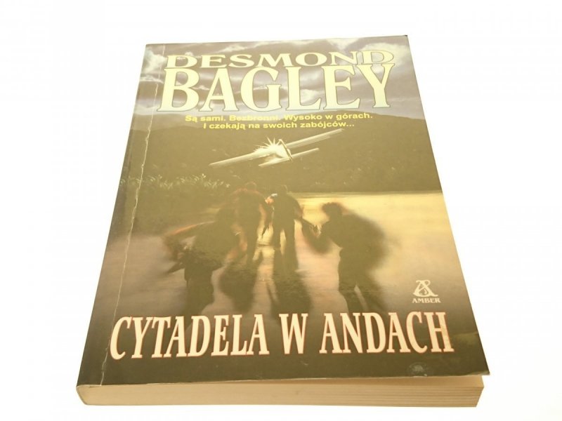 CYTADELA W ANDACH - Desmond Bagley 2000