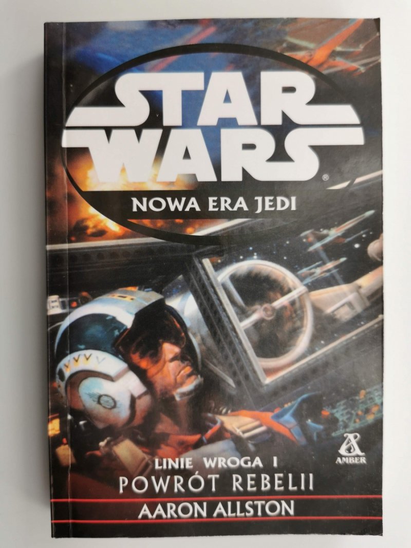 STAR WARS NOWA ERA JEDI. LINIE WROGA I. POWRÓT REBELII - Aaron Allston