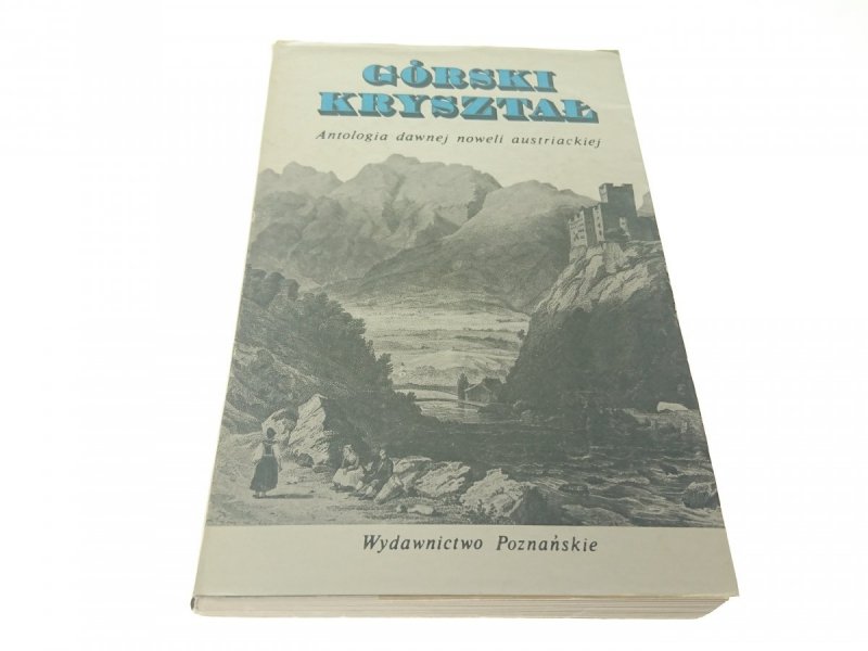 GÓRSKI KRYSZTAŁ - Stefan H. Kaszyński (1990)