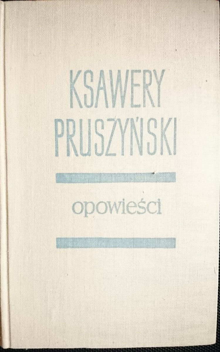 OPOWIEŚCI - Ksawery Pruszyński 1961