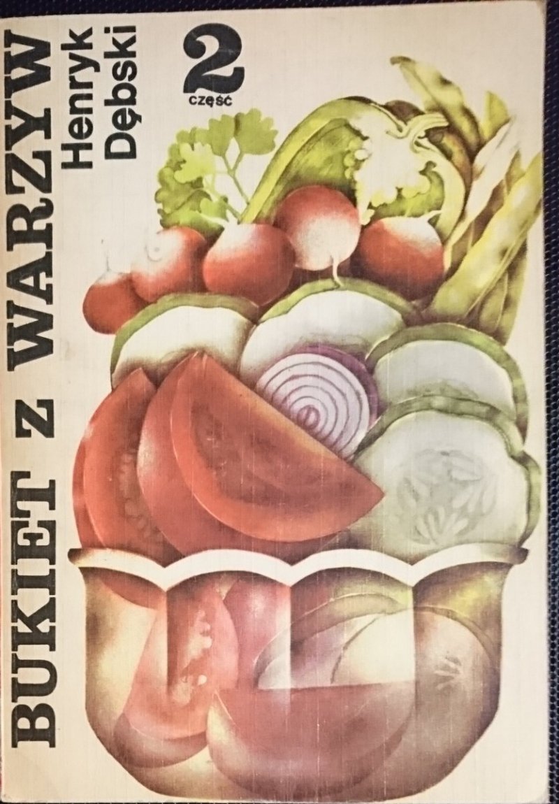 BUKIET WARZYW CZĘŚĆ 2 - Henryk Dębski 1983