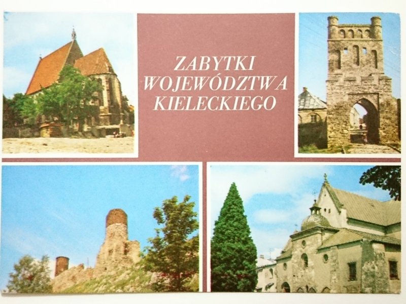 ZABYTKI WOJEWÓDZTWA KIELECKIEGO FOT. JABŁOŃSKI I INNI
