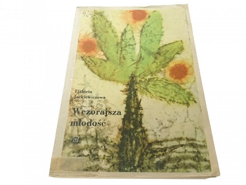 WCZORAJSZA MŁODOŚĆ - Elżbieta Jackiewiczowa 1988