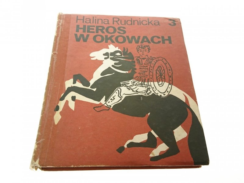 HEROS W OKOWACH - Halina Rudnicka 1975
